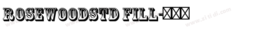 RosewoodStd Fill字体转换